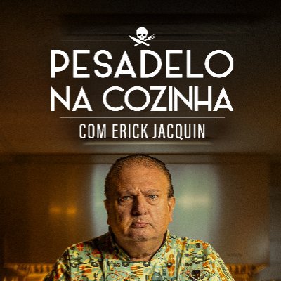 Pesadelo na Cozinha com Jacquin
